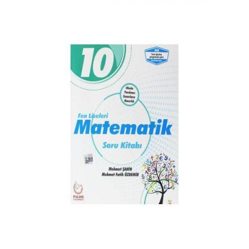 10. Sınıf Matematik Soru Kitabı Fen Liseleri İçin - Mehmet Şahin Mehme