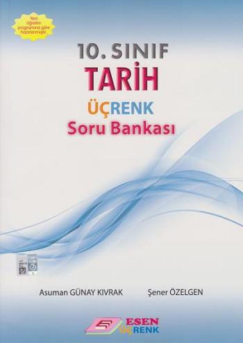 10. Sınıf Tarih Soru Bankası - Asuman Günay Kıvrak | Üçrenk - 97860593