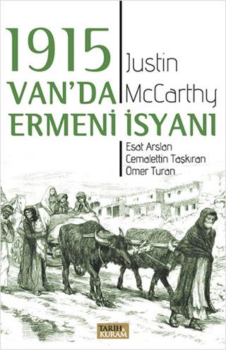 1915 Van'da Ermeni İsyanı - Cemalettin Taşkıran | Tarih Kuram Yayınevi