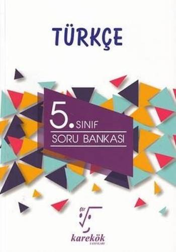 5. Sınıf Türkçe Soru Bankası - Meltem Ünal | Karekök Yayınları - 97862