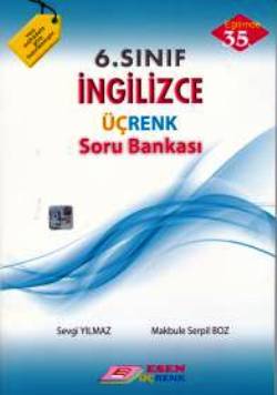 6. Sınıf İngilizce Soru Bankası - Sevgi Yılmaz Makbule Serpil Boz | Üç