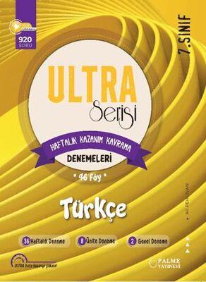 7. Sınıf Ultra Serisi Türkçe Denemeleri 46 Föy - Kolektif | Palme Yayı