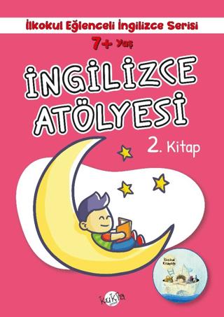 7+ Yaş İlkokul Eğlenceli İngilizce - İngilizce Atölyesi 2. Kitap - Buç