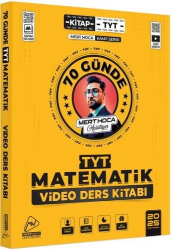 70 Günde Tyt Matematik Kampı Video Ders Kitabı Mert Hoca - Mert Hoca |