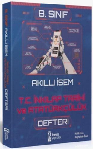 8. Sınıf T.c. İnkılap Tarihi Ve Atatürkçülük Defteri - Kolektif | İsem