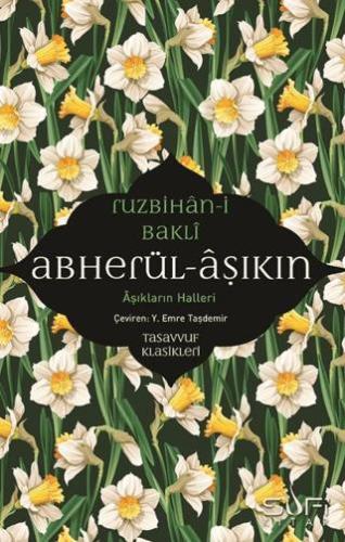 Abherül-aşıkin & Aşıkların Halleri - Ruzbihan Bakli | Sufi kitap - 978