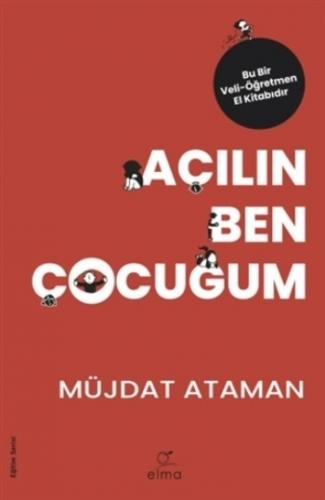 Açılın Ben Çocuğum - Müjdat Ataman | Elma - 9786059367592