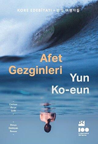 Afet Gezginleri - Yun Ko-eun | Doğan Kitap - 9786256843349