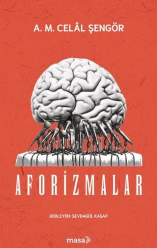 Aforizmalar - A. M. Celal Şengör | Masa Kitap - 9786259760315