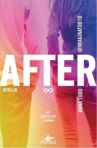 After Ayrılık 3 - Anna Todd | Pegasus - 9786052991541