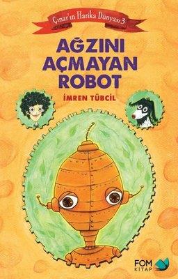 Ağzını Açmayan Robot - Çınar'ın Harika Dünyası 3 - İmren Tübcil | Fom 