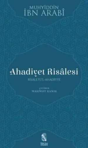 Ahadiyet Risalesi - Muhyiddin İbn Arabi | İnsan Yayınları - 9789755748