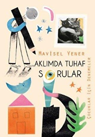 Aklımda Tuhaf Sorular - Mavisel Yener | Tudem - 9786052857069