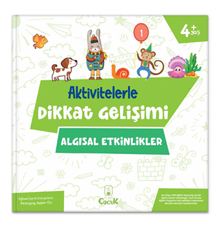 Aktivitelerle Dikkat Gelişimi - Algısal Etkinlikler - Ayşen Oy | Floki