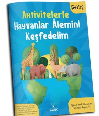 Aktivitelerle Hayvanlar Alemini Keşfedelim - Kolektif | Floki Çocuk - 