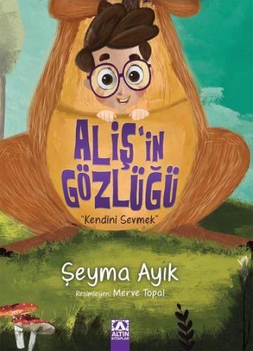 Alişin Gözlüğü - Şeyma Ayık | Altın - 9789752125452