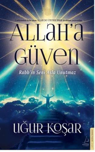 Allah A Güven - Uğur Koşar | Destek Yayınları - 9786256209923