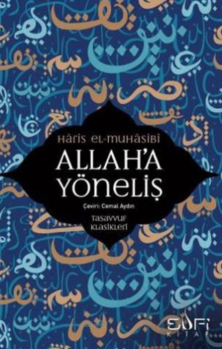 Allah'a Yöneliş - Haris El Muhasibi | Sufi kitap - 9786259445175