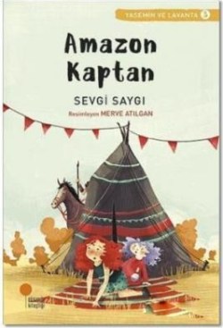 Amazon Kaptan - Sevgi Saygı | Günışığı - 9786059405232