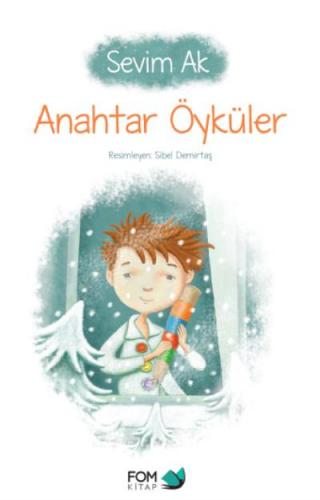 Anahtar Öyküler - Sevim Ak | Fom - 9786059166652