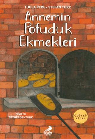 Annemin Pofuduk Ekmekleri - Tuula Pere | Erdem Çocuk - 9786052797648