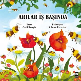 Arılar İş Başında - Cemil Karagöz | Bilgi Yayınevi - 9789752213210