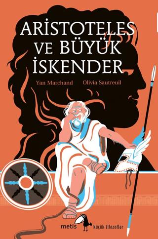 Aristoteles Ve Büyük İskender - Yan Marchand | Metis Yayınları - 97860