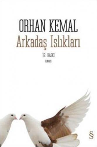 Arkadaş Islıkları - Orhan Kemal | Everest - 9789752894587