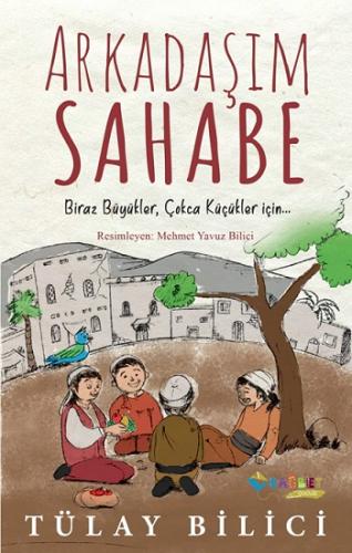 Arkadaşım Sahabe - | Rağbet - 9786057699503