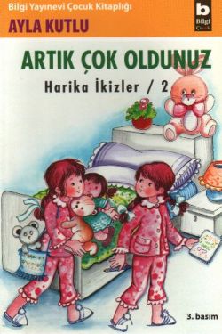 Artık Çok Oldunuz - Ayla Kutlu | Bilgi - 9789754946734