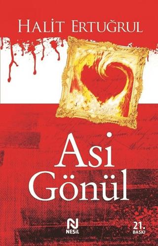 Asi Gönül - Halit Ertuğrul | Nesil - 9786051312149