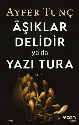 Aşıklar Delidir Ya Da Yazı Tura - Ayfer Tunç | Can - 9789750749223