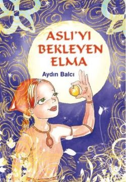 Aslı'yı Bekleyen Elma - Aydın Balcı | Tudem - 9789944691741