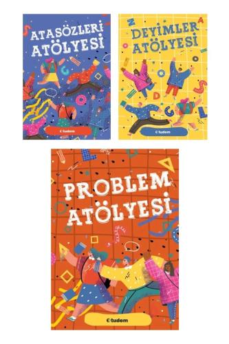 Atasözleri Atölyesi - Deyimler Atölyesi - Problem Atölyesi - Kolektif 