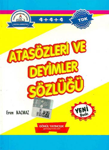 Atasözleri Ve Deyimler Sözlüğü - Eren Kaçmaz | Gönül - 9789759130015