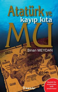 Atatürk Ve Kayıp Kıta Mu - Sinan Meydan | İnkılap - 9789751028006