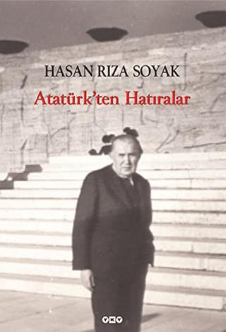 Atatürkten Hatıralar - Hasan Rıza Soyak | Yapı Kredi Yayınları - 97897