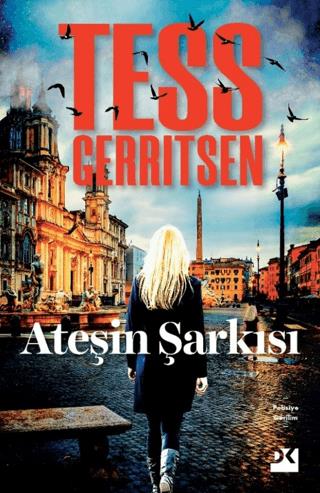 Ateşin Şarkısı - Tess Gerritsen | Doğan Kitap - 9786256666665