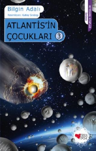 Atlantis'in Çocukları 3 - Bilgin Adalı | Can Çocuk - 9789750719752