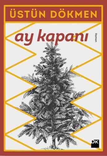 Ay Kapanı - Üstün Dökmen | Doğan Kitap - 9786050963076