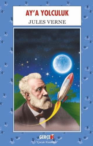 Ay'a Yolculuk - Jules Verne | Gerçek Kitap - 9786259522111