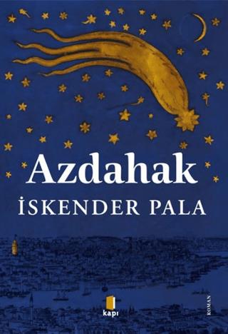 Azdahak - İskender Pala | Kapı Yayınları - 9786256661493