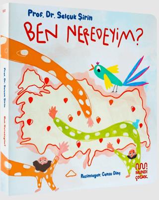 Ben Neredeyim? - Selçuk Şirin | Mundi - 9786256324220