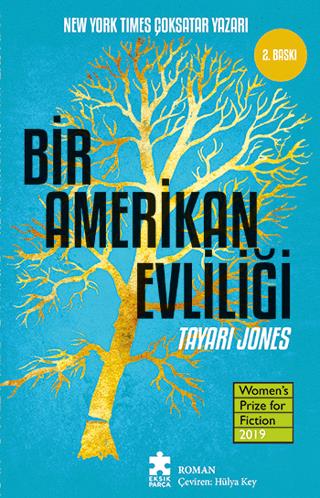 Bir Amerikan Evliliği - Tayari Jones | Eksik Parça Yayınları - 9786257