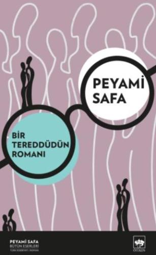 Bir Tereddüdün Romanı - Peyami Safa | Ötüken - 9786254085055