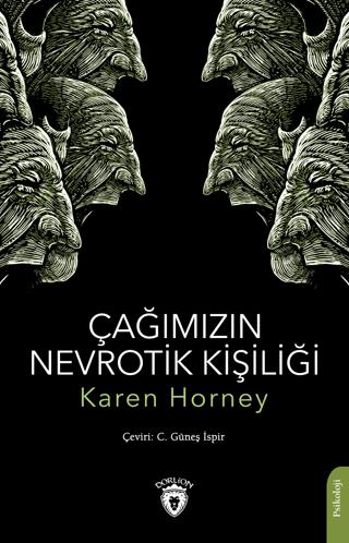 Çağımızın Nevrotik Kişiliği - | Dorlion Yayınları - 9786254198366