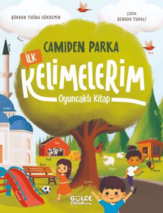 Camiden Parka İlk Kelimelerim - Oyuncaklı Kitap - Şükran Tuğba Gökdemi