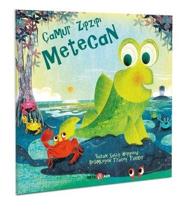 Çamur Zıpzıpı Metecan - Sally Hopgood | Beta Kids - 9786254232220