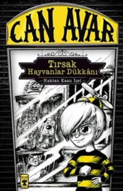 Can Avar 1-tırsak Hayvanlar Dükkanı - Haktan Kaan İçel | Timaş Çocuk -