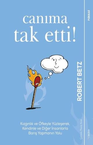 Canıma Tak Etti! - Robert Betz | Sola Unitas - 9786057628794